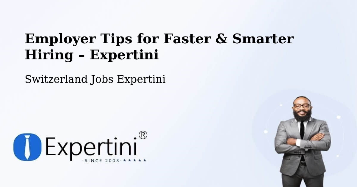 Employer Tips for Hiring & Recruitment – Arlesheim - Arlesheim, Switzerland Jobs Expertini