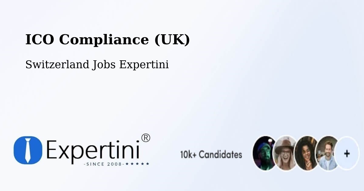 UK Data Protection & ICO Compliance – Arlesheim - Switzerland Jobs Expertini