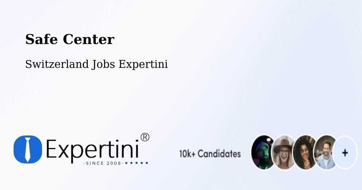 Safety Center – Arlesheim - Switzerland Jobs Expertini