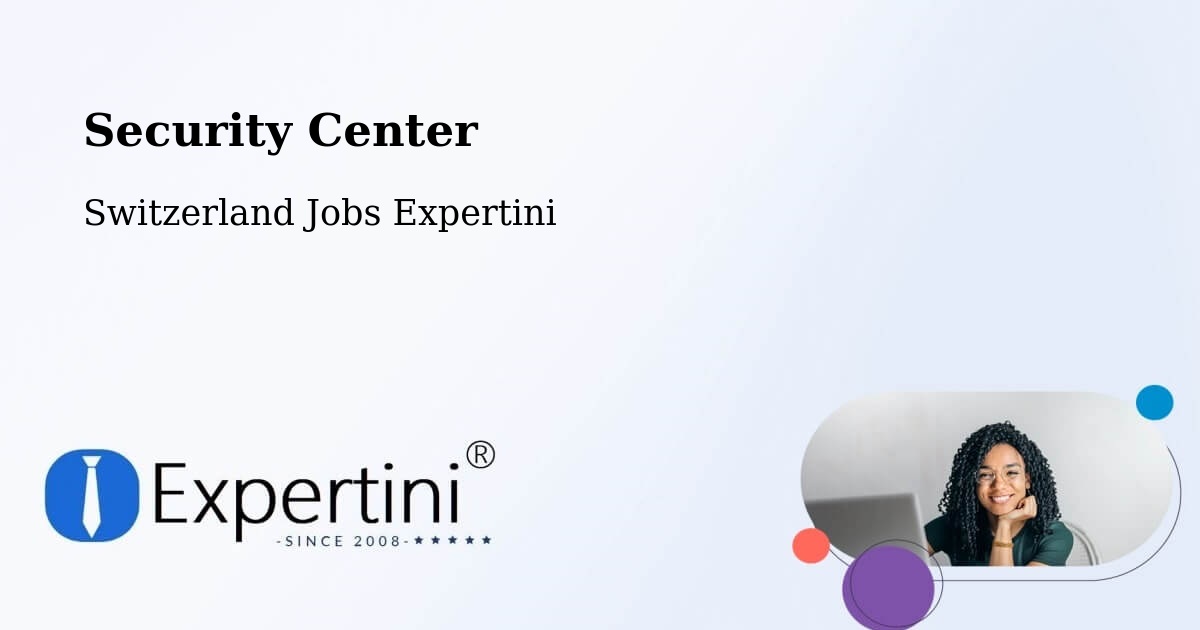 Security & Compliance – Arlesheim - Switzerland Jobs Expertini